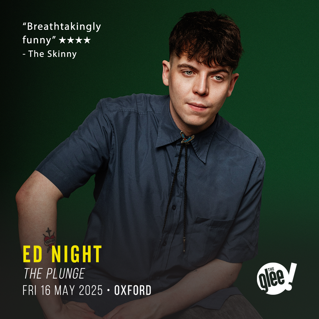 Ed Night - live comedy at The Glee Club Oxford