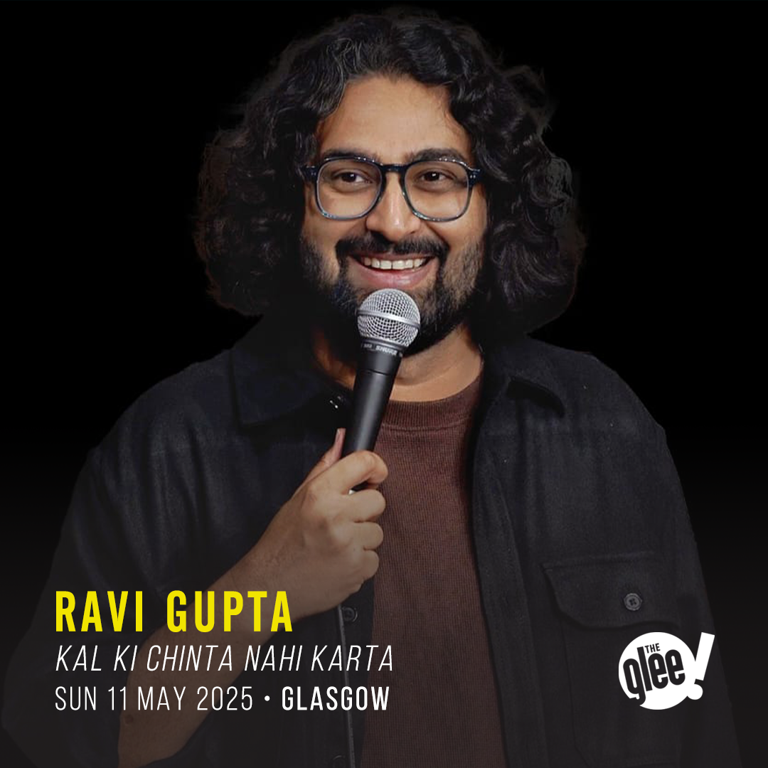 Ravi Gupta - live comedy at The Glee Club Glasgow