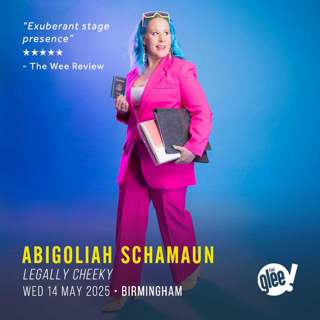 Abigoliah Schamaun - live comedy at The Glee Club Birmingham