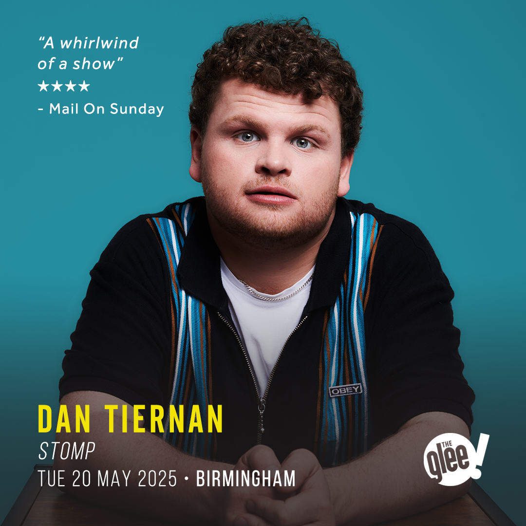 Dan Tiernan - live comedy at The Glee Club Birmingham