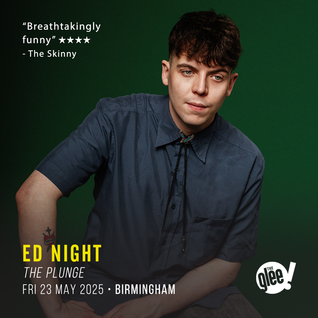 Ed Night - live comedy at The Glee Club Birmingham