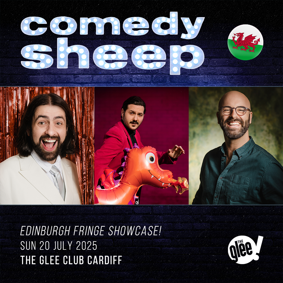Comedy Sheep - live comedy at The Glee Club Cardiff