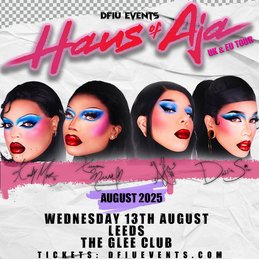 The Haus Of Aja - live drag at The Glee Club Leeds