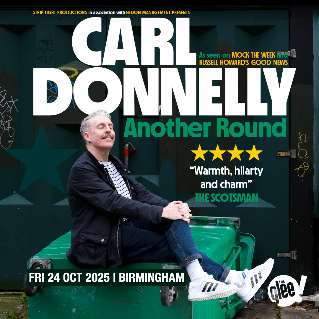 Carl Donnelly - live comedy at The Glee Club Birmingham