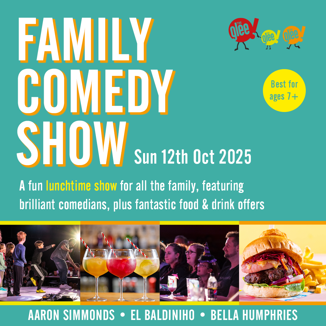 Family Comedy Show - live comedy at The Glee Club Cardiff