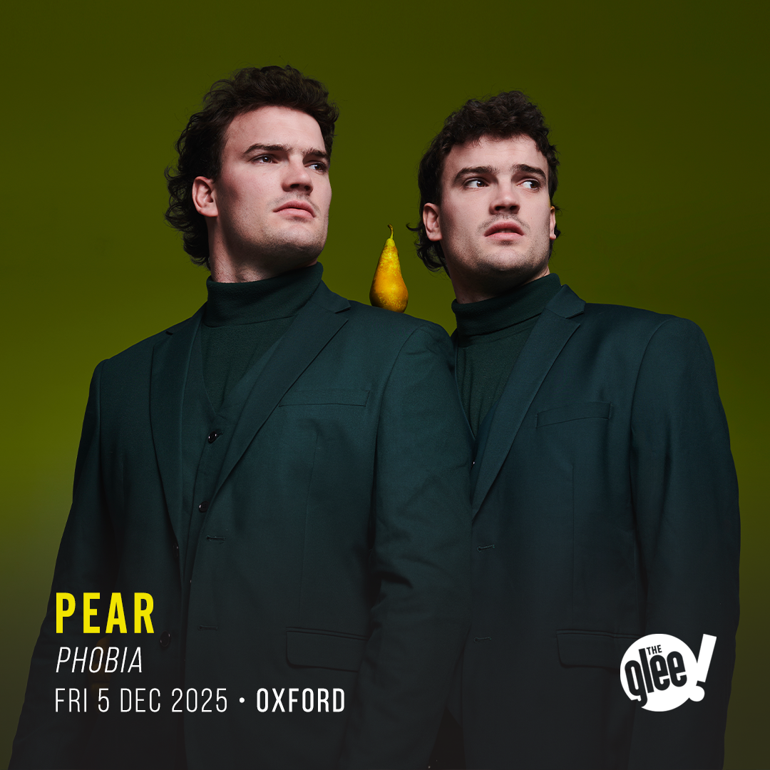 Pear - live comedy at The Glee Club Oxford