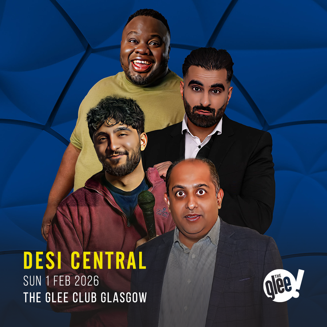 Desi Central - live comedy at The Glee Club Glasgow