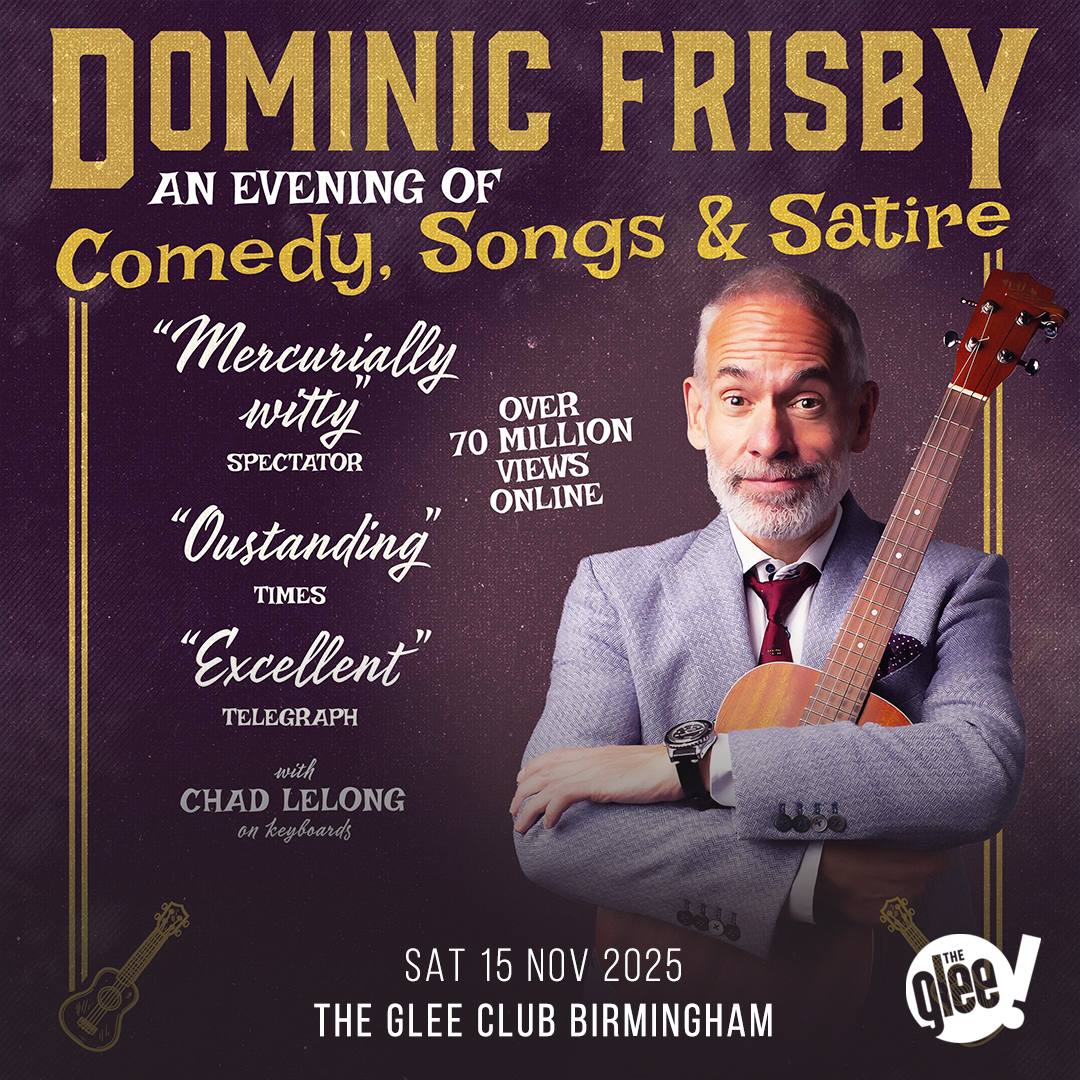 Dominic Frisby - live comedy at The Glee Club Birmingham