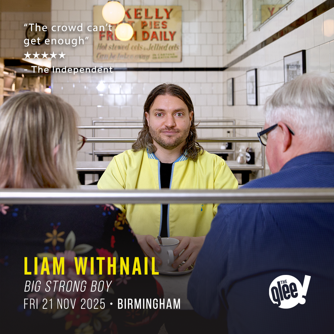 Liam Withnail - live comedy at The Glee Club Birmingham