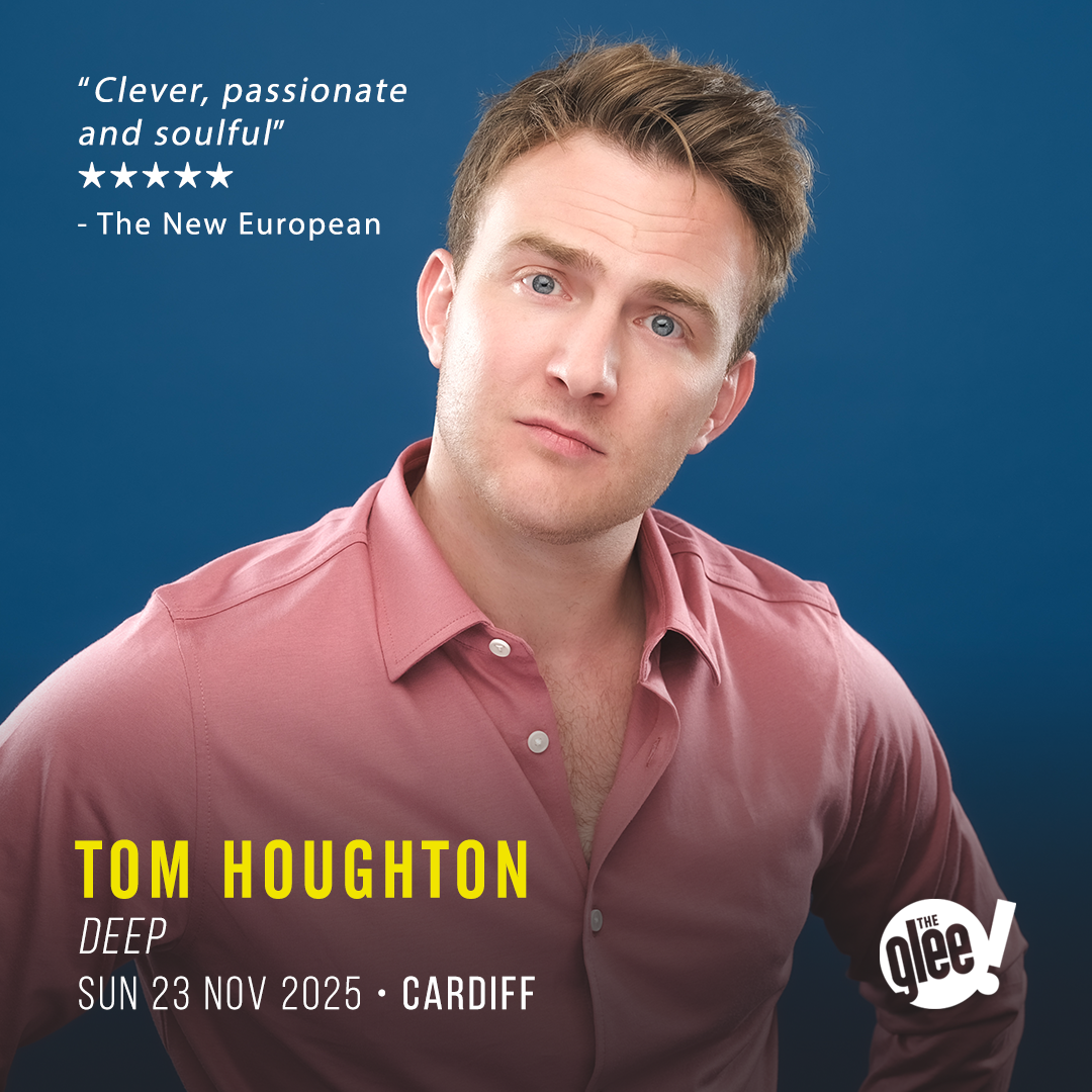 Tom Houghton - live comedy at The Glee Club Cardiff