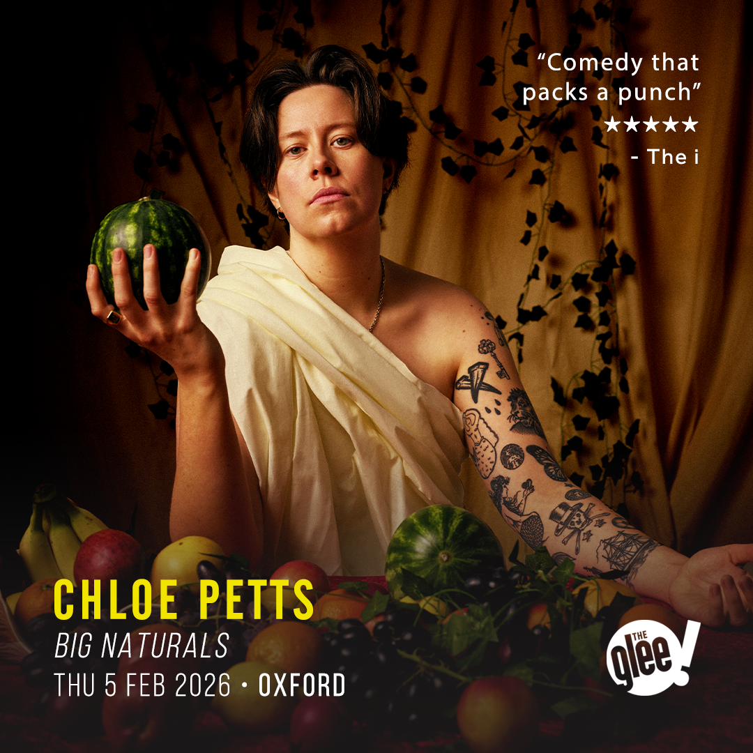 Chloe Petts - live comedy at The Glee Club Oxford