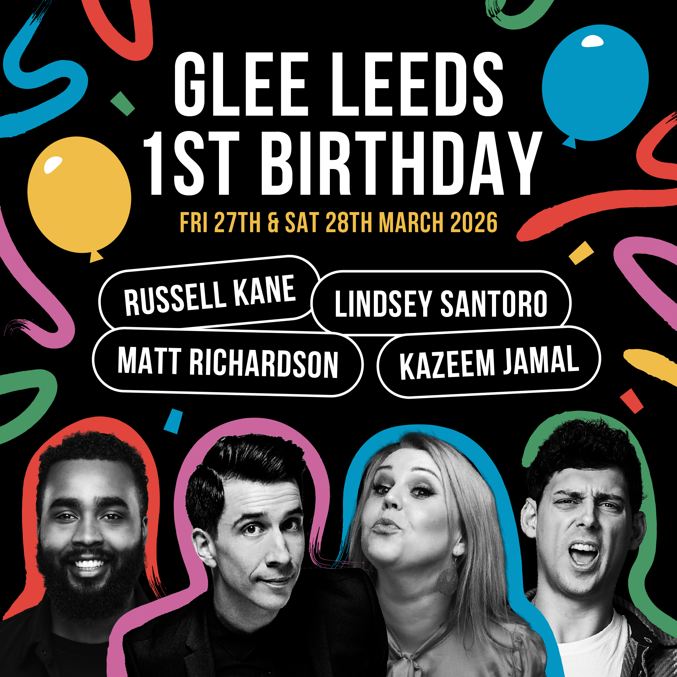 The Glee Club Leeds' 1st Birthday Weekend Comedy - live comedy at The Glee Club Leeds