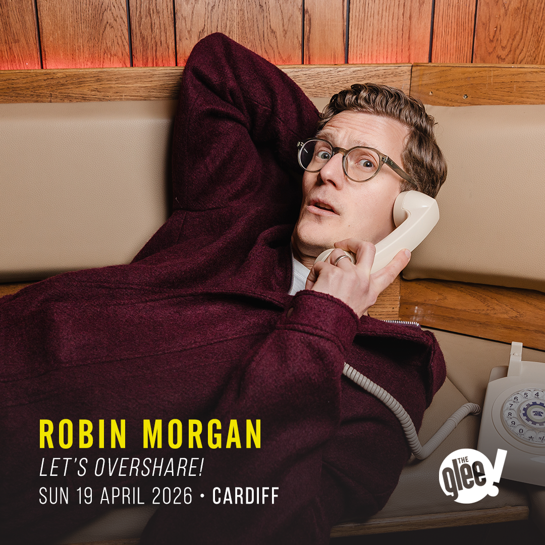 Robin Morgan - live comedy at The Glee Club Cardiff