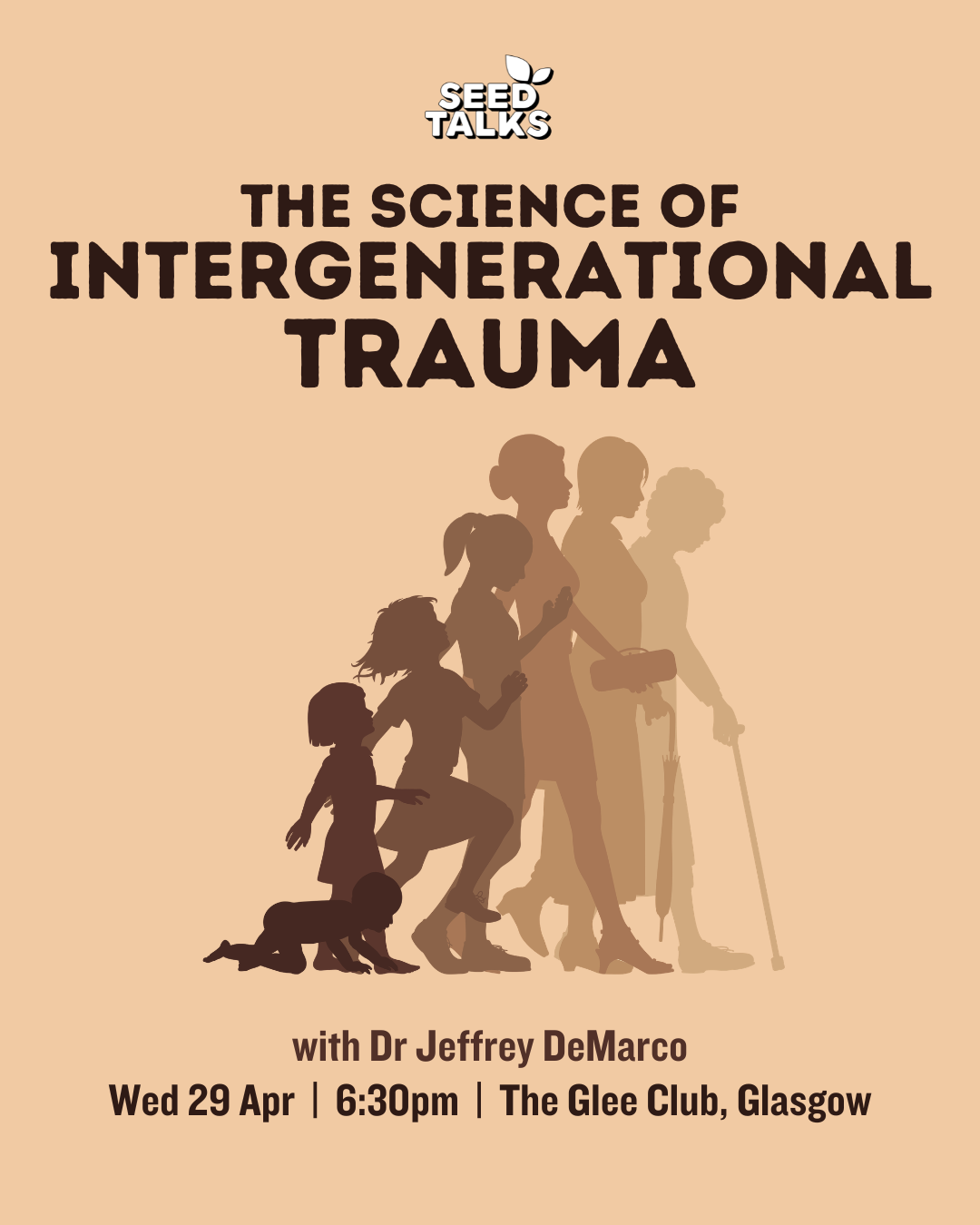 Seed Talks - The Science of Intergenerational Trauma - live at the Glasgow Glee