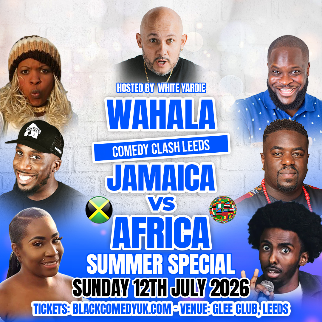 Wahala Comedy Clash - live comedy at The Glee Club Leeds