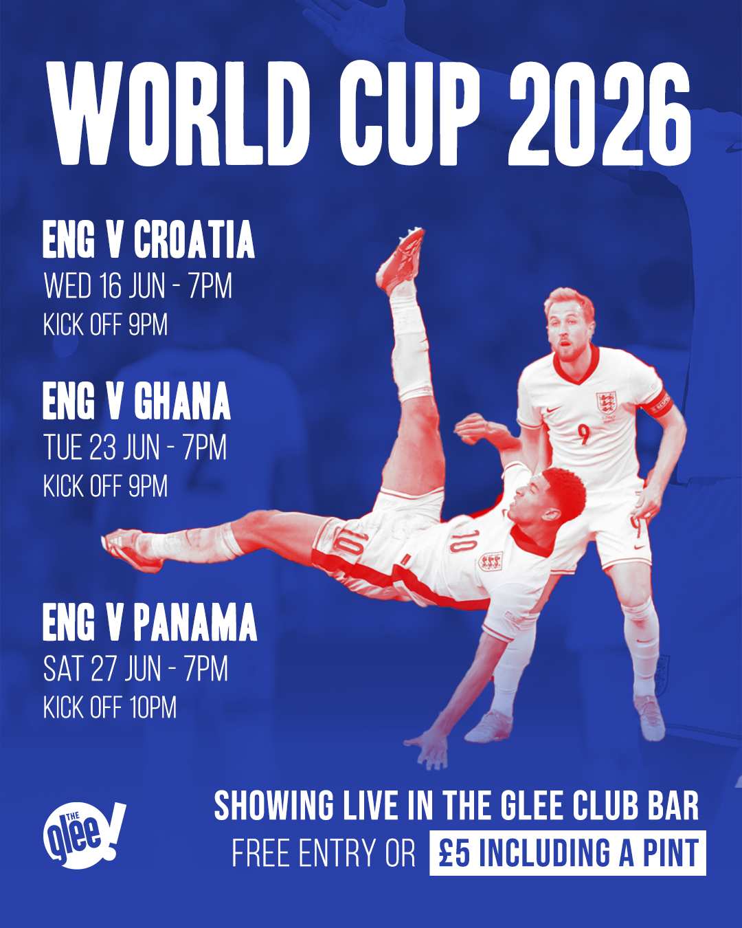 World Cup 2026 - Eng Group Games - Show Live at The Glee Birmingham